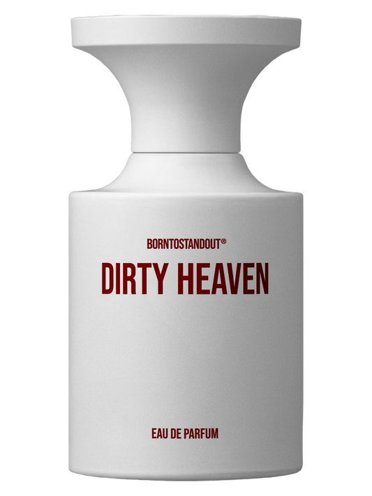 BORNTOSTANDOUT® Dirty Heaven EDP
