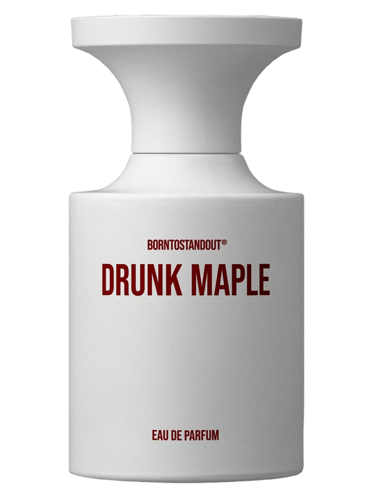 BORNTOSTANDOUT Drunk Maple EDP